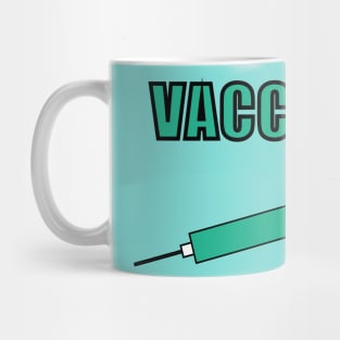 Vaccinated Mug